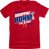 Droppin' Bohm's - Alec Bohm Tee
